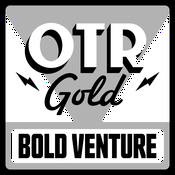 Podcast Bold Venture | Old Time Radio