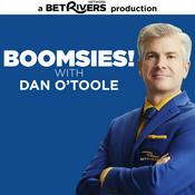 Podcast Boomsies! with Dan O'Toole