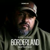 Podcast Borderland with Vincent 'Rocco' Vargas