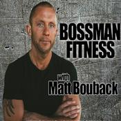 Podcast Bossman Fitness