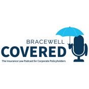 Podcast Bracewell Covered