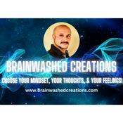 Podcast BRAINWASHED CREATIONS