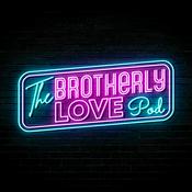 Podcast Brotherly Love Podcast