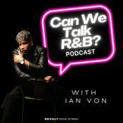 Podcast Can We Talk RnB? Podcast