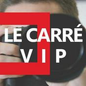 Podcast Carré VIP