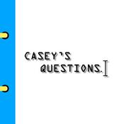 Podcast Casey's Questions