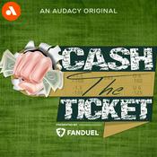 Podcast Cash The Ticket