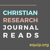 Podcast Christian Research Journal Reads