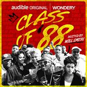 Podcast Class of '88 with Will Smith