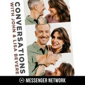 Podcast Conversations with John & Lisa Bevere