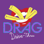 Podcast Drag Drive-Thru