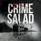 Podcast Crime Salad