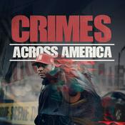 Podcast Crimes Across America