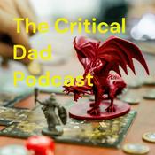 Podcast The Critical Dad Podcast