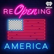 Podcast Reopening America