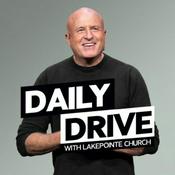 Podcast Daily Drive with Lakepointe Church