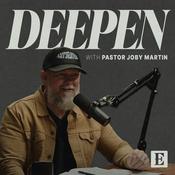 Podcast Deepen with Pastor Joby Martin