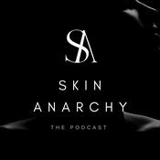 Podcast Skin Anarchy