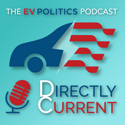 Podcast Directly Current: The EV Politics Podcast