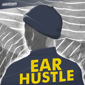 Podcast Ear Hustle