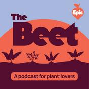 Podcast The Beet: A Podcast For Plant Lovers