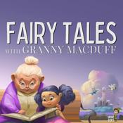 Podcast Fairy Tales with Granny MacDuff