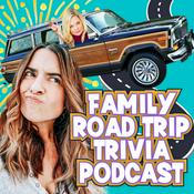 Podcast Family Road Trip Trivia Podcast