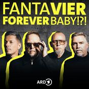 Podcast Fanta Vier Forever, Baby!?!