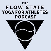 Podcast Flow State Yoga for Athletes