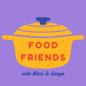 Podcast Food Friends: Home Cooking Made Easy