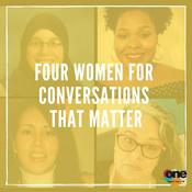 Podcast Four Women for Conversations that Matter