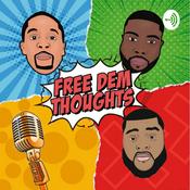 Podcast Free Dem Thoughts