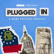 Podcast Plugged In: A WABE Politics Podcast