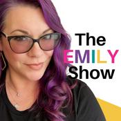 Podcast The Emily Show