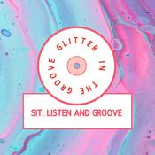 Podcast GiG - Glitter in the Groove