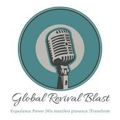 Podcast Global Revival Blast