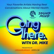 Podcast Going There with Dr. Mike