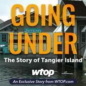 Podcast Going Under: The Story of Tangier Island