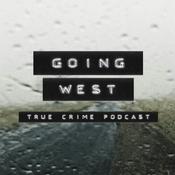 Podcast Going West: True Crime