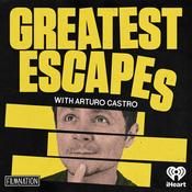 Podcast Greatest Escapes