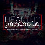 Podcast Healthy Paranoia Podcast