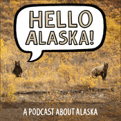 Podcast Hello Alaska