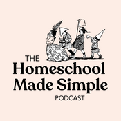 Podcast Homeschool Made Simple