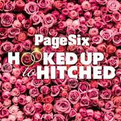 Podcast Hooked Up To Hitched by Page Six