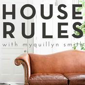 Podcast House Rules with Myquillyn Smith, The Nester