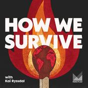 Podcast How We Survive