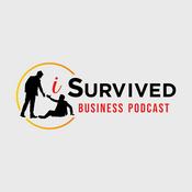 Podcast I Survived Business Podcast