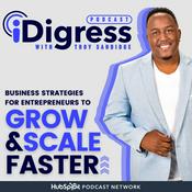 Podcast iDigress with Troy Sandidge