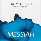 Podcast Immerse: Messiah – 16 Week Bible Reading Experience