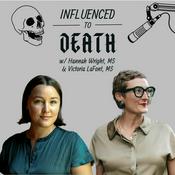 Podcast Influenced to Death